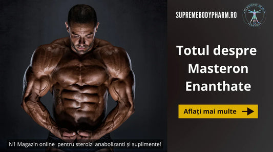 Masteron Enanthate: Ghid complet